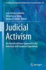 Judicial Activism An Interdisciplinary Approach To The American And European Experiences 1st Edition Lus Pereira Coutinho