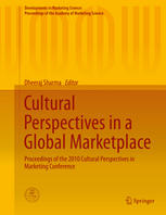 Cultural Perspectives In A Global Marketplace Proceedings Of The 2010 Cultural Perspectives In Marketing Conference 1st Edition Dheeraj Sharma Eds