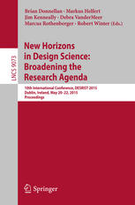 New Horizons In Design Science Broadening The Research Agenda 10th International Conference Desrist 2015 Dublin Ireland May 2022 2015 Proceedings 1st Edition Brian Donnellan