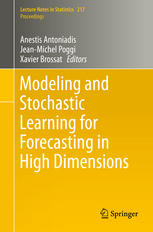 Modeling And Stochastic Learning For Forecasting In High Dimensions 1st Edition Anestis Antoniadis