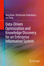 Datadriven Optimization And Knowledge Discovery For An Enterprise Information System 1st Edition Qing Duan