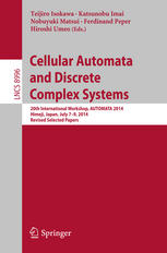 Cellular Automata And Discrete Complex Systems 20th International Workshop Automata 2014 Himeji Japan July 79 2014 Revised Selected Papers 1st Edition Teijiro Isokawa