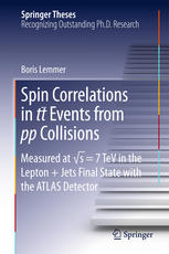 Spin Correlations In Tt Events From Pp Collisions Measured At S 7 Tev In The Leptonjets Final State With The Atlas Detector 1st Edition Boris Lemmer Auth