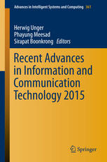 Recent Advances In Information And Communication Technology 2015 Proceedings Of The 11th International Conference On Computing And Information Technology Ic2it 1st Edition Herwig Unger