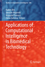 Applications Of Computational Intelligence In Biomedical Technology 1st Edition Radim Bris