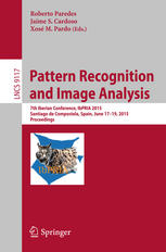 Pattern Recognition And Image Analysis 7th Iberian Conference Ibpria 2015 Santiago De Compostela Spain June 1719 2015 Proceedings 1st Edition Roberto Paredes