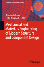 Mechanical And Materials Engineering Of Modern Structure And Component Design 1st Edition Andreas Chsner