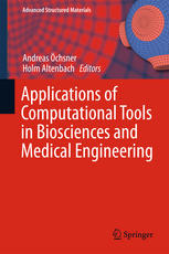Applications Of Computational Tools In Biosciences And Medical Engineering 1st Edition Andreas Chsner