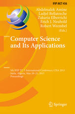 Computer Science And Its Applications 5th Ifip Tc 5 International Conference Ciia 2015 Saida Algeria May 2021 2015 Proceedings 1st Edition Abdelmalek Amine