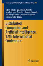 Distributed Computing And Artificial Intelligence 12th International Conference 1st Edition Sigeru Omatu