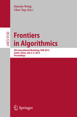 Frontiers In Algorithmics 9th International Workshop Faw 2015 Guilin China July 35 2015 Proceedings 1st Edition Jianxin Wang