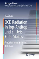 Qcd Radiation In Topantitop And Zjets Final States Precision Measurements At Atlas 1st Edition Kiran Joshi Auth