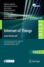 Internet Of Things Usercentric Iot First International Summit Iot360 2014 Rome Italy October 2728 2014 Revised Selected Papers Part I 1st Edition Raffaele Giaffreda