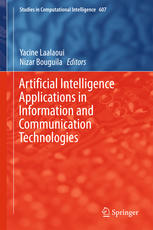 Artificial Intelligence Applications In Information And Communication Technologies 1st Edition Yacine Laalaoui