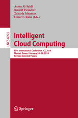 Intelligent Cloud Computing First International Conference Icc 2014 Muscat Oman February 2426 2014 Revised Selected Papers 1st Edition Asma Alsaidi