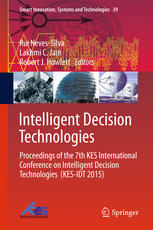 Intelligent Decision Technologies Proceedings Of The 7th Kes International Conference On Intelligent Decision Technologies Kesidt 2015 1st Edition Rui Nevessilva