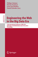Engineering The Web In The Big Data Era 15th International Conference Icwe 2015 Rotterdam The Netherlands June 2326 2015 Proceedings 1st Edition Philipp Cimiano