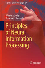 Principles Of Neural Information Processing 1st Edition Werner V Seelen