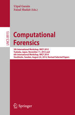 Computational Forensics 5th International Workshop Iwcf 2012 Tsukuba Japan November 11 2012 And 6th International Workshop Iwcf 2014 Stockholm Sweden August 24 2014 Revised Selected Papers 1st Edition Utpal Garain