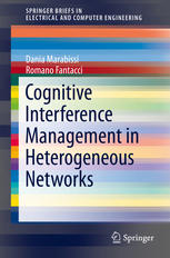 Cognitive Interference Management In Heterogeneous Networks 1st Edition Dania Marabissi
