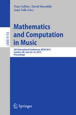 Mathematics And Computation In Music 5th International Conference Mcm 2015 London Uk June 2225 2015 Proceedings 1st Edition Tom Collins
