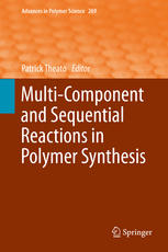 Multicomponent And Sequential Reactions In Polymer Synthesis 1st Edition Patrick Theato Eds