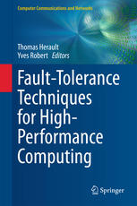 Faulttolerance Techniques For Highperformance Computing 1st Edition Thomas Herault