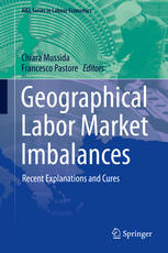 Geographical Labor Market Imbalances Recent Explanations And Cures 1st Edition Chiara Mussida