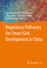 Regulatory Pathways For Smart Grid Development In China 1st Edition Gert Brunekreeft