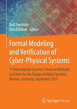 Formal Modeling And Verification Of Cyberphysical Systems 1st International Summer School On Methods And Tools For The Design Of Digital Systems Bremen Germany September 2015 1st Edition Rolf Drechsler