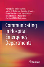 Communicating In Hospital Emergency Departments 1st Edition Diana Slade