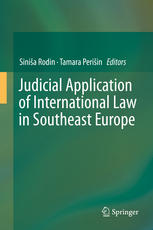 Judicial Application Of International Law In Southeast Europe 1st Edition Sinia Rodin