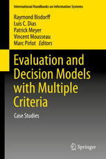 Evaluation And Decision Models With Multiple Criteria Case Studies 1st Edition Raymond Bisdorff