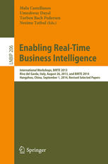 Enabling Realtime Business Intelligence International Workshops Birte 2013 Riva Del Garda Italy August 26 2013 And Birte 2014 Hangzhou China September 1 2014 Revised Selected Papers 1st Edition Malu Castellanos