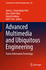 Advanced Multimedia And Ubiquitous Engineering Future Information Technology 1st Edition James J Jong Hyuk Park