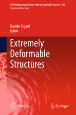 Extremely Deformable Structures 1st Edition Davide Bigoni Eds
