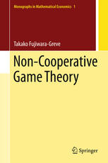 Noncooperative Game Theory 1st Edition Takako Fujiwaragreve Auth