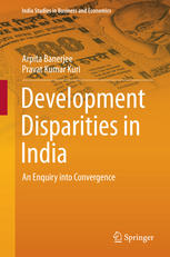Development Disparities In India An Enquiry Into Convergence 1st Edition Arpita Banerjee