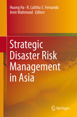 Strategic Disaster Risk Management In Asia 1st Edition Huong Ha