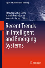 Recent Trends In Intelligent And Emerging Systems 1st Edition Kandarpa Kumar Sarma