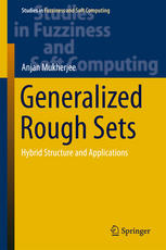 Generalized Rough Sets Hybrid Structure And Applications 1st Edition Anjan Mukherjee Auth