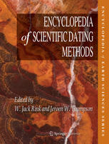 Encyclopedia Of Scientific Dating Methods 1st Edition W Jack Rink