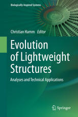 Evolution Of Lightweight Structures Analyses And Technical Applications 1st Edition Christian Hamm Eds