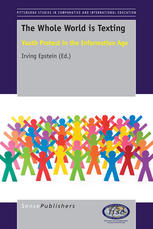 The Whole World Is Texting Youth Protest In The Information Age Irving Epstein Eds