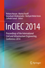 Inciec 2014 Proceedings Of The International Civil And Infrastructure Engineering Conference 2014 1st Edition Rohana Hassan