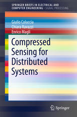 Compressed Sensing For Distributed Systems 1st Edition Giulio Coluccia