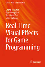 Realtime Visual Effects For Game Programming 1st Edition Changhun Kim