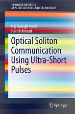 Optical Soliton Communication Using Ultrashort Pulses 1st Edition Iraj Sadegh Amiri