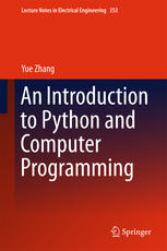 An Introduction To Python And Computer Programming 1st Edition Yue Zhang Auth