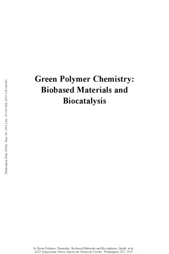 Green Polymer Chemistry Biobased Materials And Biocatalysis Cheng